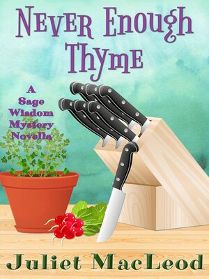 cover image of Never Enough Thyme